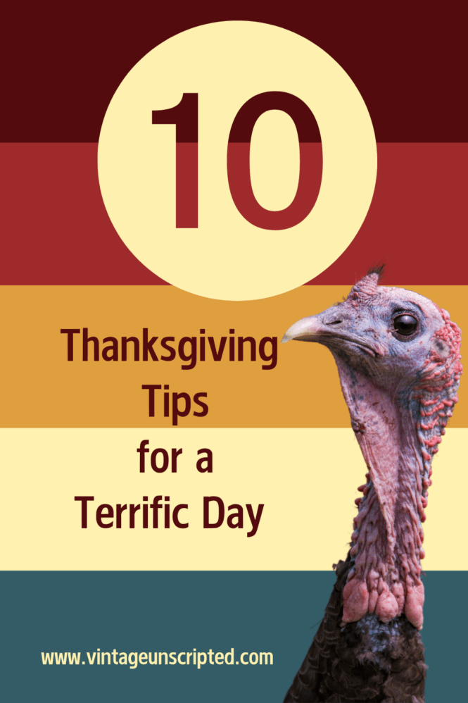 10 Thanksgiving Tips For A Terrific Day - Vintage Unscripted