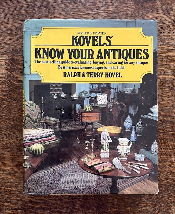 Kovel's Know Your Antiques Book